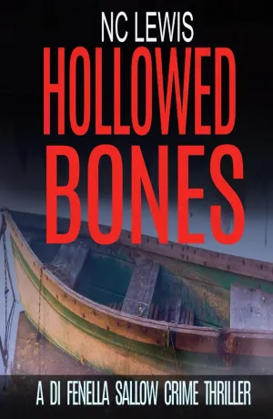 Hollowed Bones (A DI Fenella Sallow Crime Thriller) Hardcover – April 3, 2024