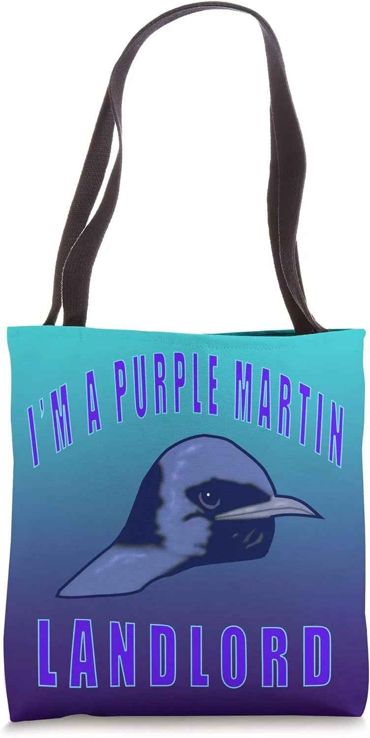 I'm a Purple Martin Landlord for Purple Martin lovers Tote Bag