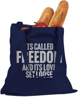 Indica Plateau Its Called Freedom and its Love Set Loose Cotton Canvas Tote Bag