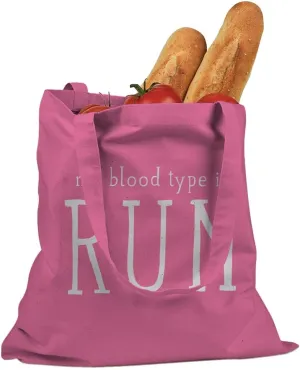 My Blood Type is Rum Cotton Canvas Tote Bag